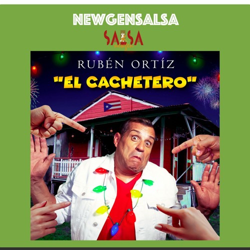 El Cachetero - Ruben Ortiz El Versatil de la Salsa