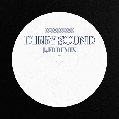 J4FB - DIBBY SOUND DUB (FREE DOWNLOAD)