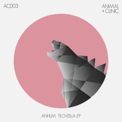 ANHUM - TECHZILLA [AC003]