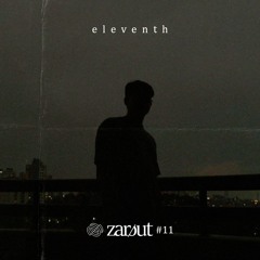 ZARØUT: eleventh #011