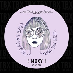 Premiere: Luuk van Dijk - Got Sum (Nick Beringer Remix) [MOXY MUZIK]