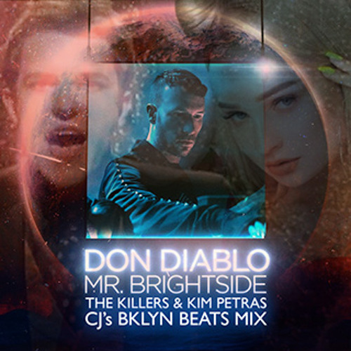 Don Diablo & The Killers - Mr. Brightside (CJ's Bklyn Beats Mix)