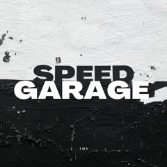 ZMS - Speed Garage Mix 02