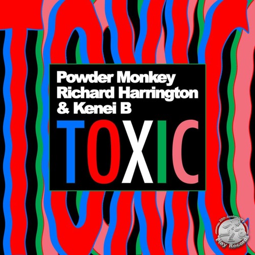 Stream Powder Monkey, Richard Harrington & Kenei B / Toxic (Original Mix)  by Play Records | Listen online for free on SoundCloud