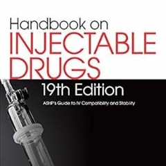 [PDF@]-[D0wnload] Handbook on Injectable Drugs by  American Society of Health-System Pharmacist