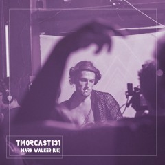 TMORCAST131 | Mark Walker (UK)
