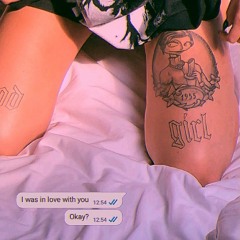I was in love with you, okay?