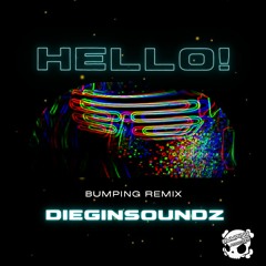 DIEGINSOUNDZ - HELLO! (PROMO)