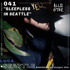 luca. | ON LOCATION 041: "Sleepless In Seattle"
