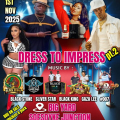 DRESS TO EMPRESS PROMO UPDATE BY BIGPAPA & DJ MAGNUM