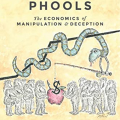 download PDF 📨 Phishing for Phools: The Economics of Manipulation and Deception by