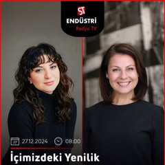 İnci Abay Cansabuncu – Buket Calp ile İçimizdeki Yenilik