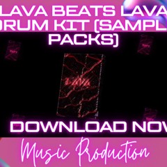 Lava Beats Lava Drum Kit Download Sample Packs