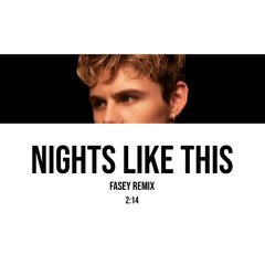 THE KID LAROI - NIGHTS LIKE THIS (FASEY REMIX) [Free Download]
