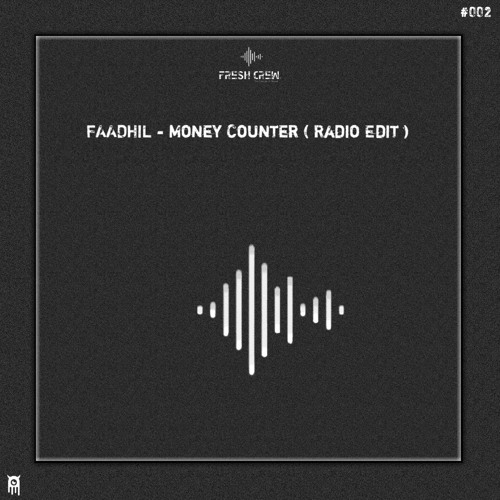 FAADHIL - Money Counter(Rádio Edit)