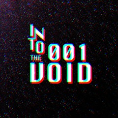 Into The Void 001