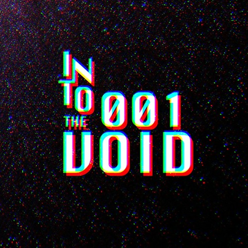 Into The Void 001