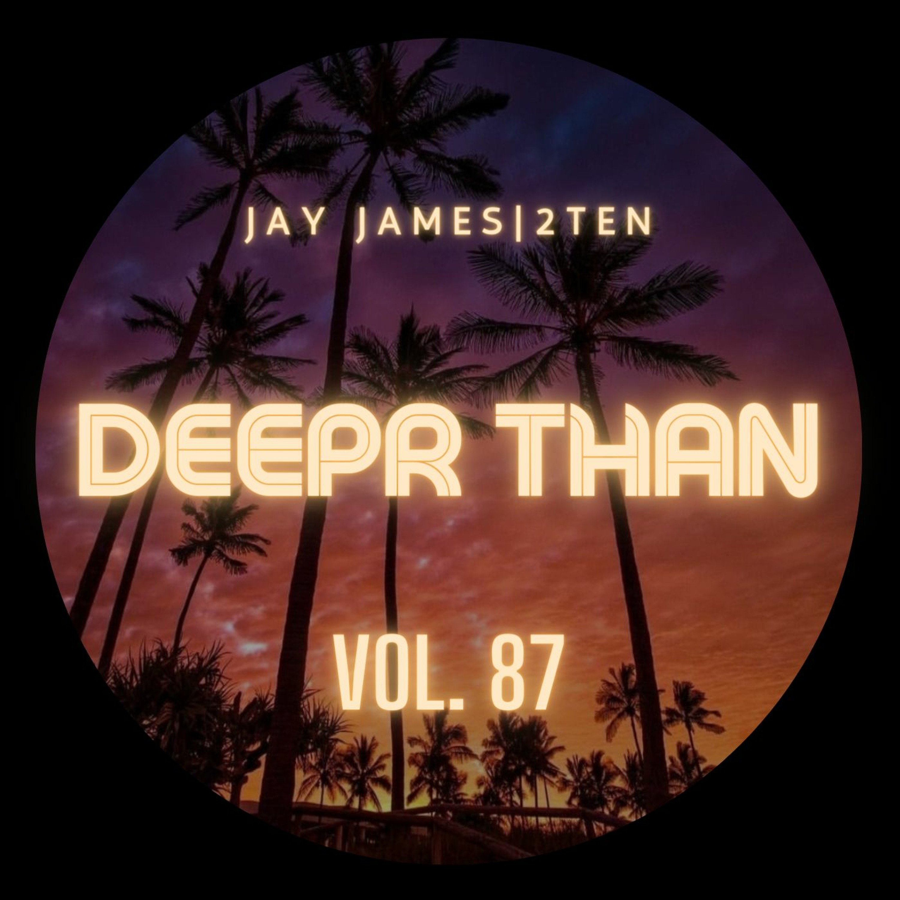 DEEPR THAN VOL. 87 (RECORDED LIVE ON TWITCH) episode artwork