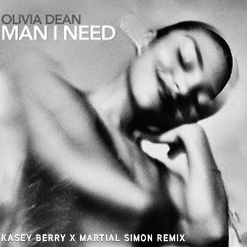 Man I Need - Olivia Dean (Kasey Berry X Martial Simon Remix)