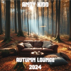 Andy Kidd - Autumn Lounge 2024
