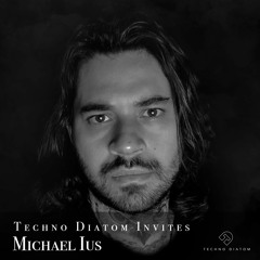 Michael Ius 🕛 12 hours @ Techno Diatom’s Private Party 📆 14 MAY 2021 (3/3)