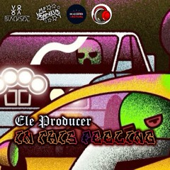 Ele Producer - In This Feeling (2) - DLR-ALA 93.7.mp3