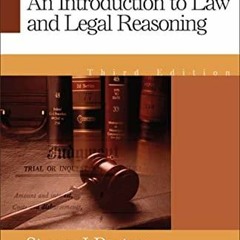 Read An Introduction to Law & Legal Reasoning (Aspen Treatise Series) (Introduction