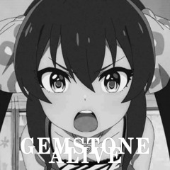 GEMSTONE ALIVE