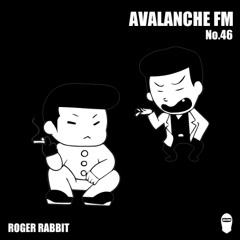 AVALANCHE FM No.46 ROGER RABBIT