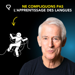 Apprendre une langue, c’est s’y habituer