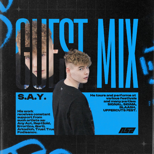 S.A.Y. GUEST MIX NSZ