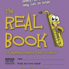 [READ] KINDLE PDF EBOOK EPUB The Real Book for Beginning Elementary Band Students (Al