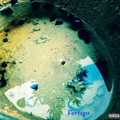 Vertigo (Prod. Wonya Love)
