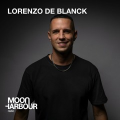 Moon Harbour Radio: Lorenzo De Blanck - 11 December 2021