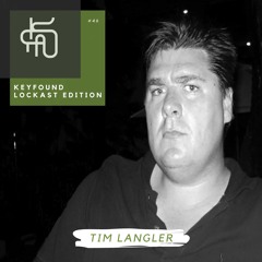 #46 Keyfound Lockast Edition - Tim Langler