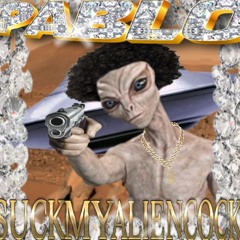 suck my alien cock yah yah bitch