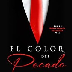 !^DOWNLOAD PDF$ El Color del Pecado: Walker Segunda Generación (Spanish Edition) [DOWNLOAD PDF]