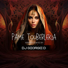Pame Touberlekia (DJ Georgie D) - Various Artists
