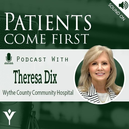 VHHA Patients Come First Podcast - Theresa Dix