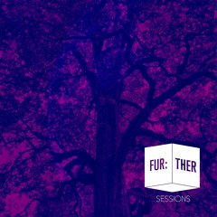 Fur:ther Sessions | 010 | Ben Cyan