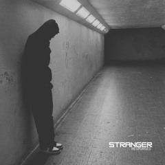 STRANGER - RESPONSES