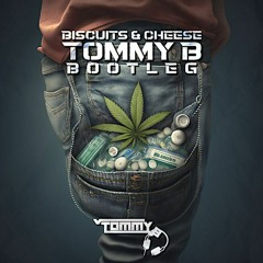 TOMMY B - BISCUTES & CHEESE BOOTLEG (AVAILABLE IN SPRING PROMO PACK)