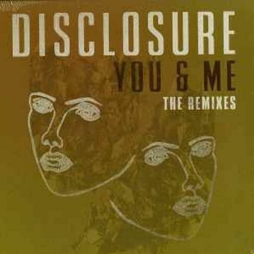 DISCLOSURE YOU & ME  RIVO REMIX