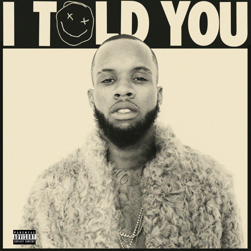 Stream Tory Lanez | Listen to I Told You playlist online for free 
