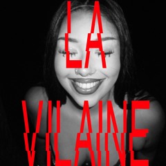 LA VILAINE // NASTY M!!X