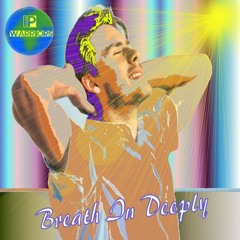 Breath In Deeply