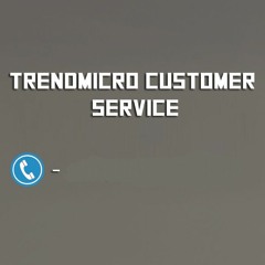 +1(888) 324-5552 Trend Micro Customer Care