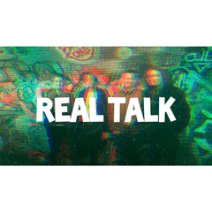 Real Talk (Demo)