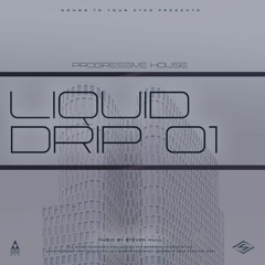 Liquid Drip By Stephen Hull (Out On Songs To Your Eyes Ltd.)
