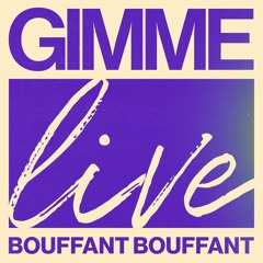 Bouffant Bouffant Live at Gimme A Reason